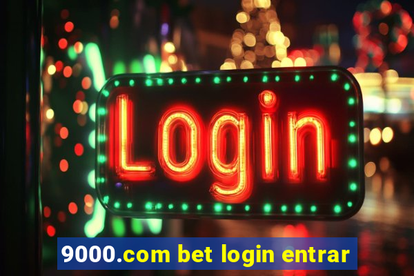 9000.com bet login entrar